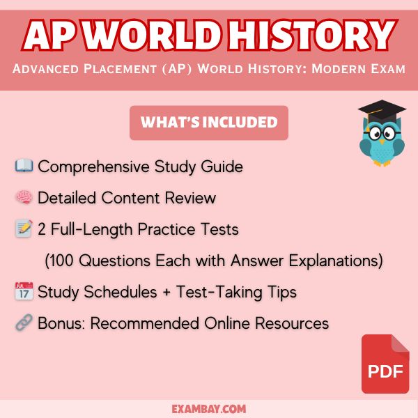 AP World History Exam Study Guide 2025–2026: Advanced Placement World History Exam with Detailed Review, Exam Strategies & 2 Practice Tests