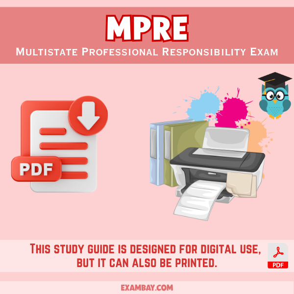 MPRE Study Guide 2025–2026: Multistate Professional Responsibility Examination Prep Guide| Detailed Content Review with Two Practice Tests