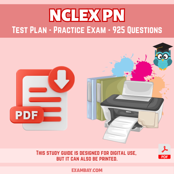 NCLEX PN Test Plan - Practice Exam - 925 Questions - 2025-2026 | Instant Download - PDF