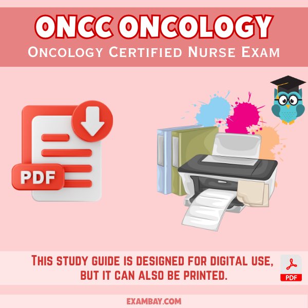 ONCC Oncology Certified Nurse Exam Study Guide 2025-2026: Oncology Nurse Exam Prep with Detailed Content Review & Full Length Practice Tests