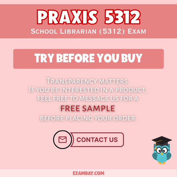 Praxis School Librarian 5312 Study Guide 2025-2026: Detailed Content Review, Test-taking Strategies, Full-Length Practice Tests & Study Tips