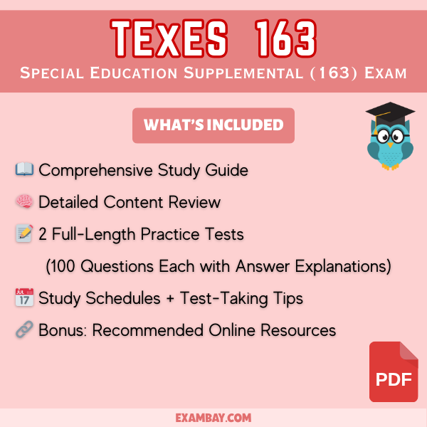 TExES Special Education Supplemental (163) Study Guide 2025-2026: Detailed Content Review, Exam Strategies and Full-Length Practice Tests