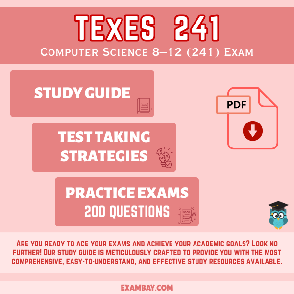 TExES Computer Science 8–12 (241) Study Guide 2025–2026: Teacher Certification Exam Prep with Detailed Content Review and Two Practice Tests