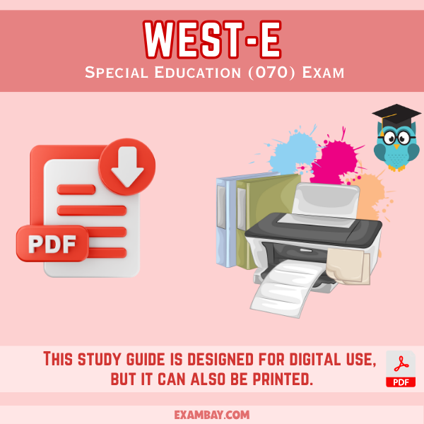 WEST-E Special Education 070 Study Guide 2025-2026: In-Depth Review, Exam Tips & Two Full-Length Practice Tests for Special Education Teachers