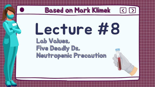 Mark Klimek NCLEX Review: Lab Values, Five Deadly Ds, Neutropenic Precaution