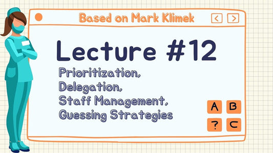 Mark Klimek NCLEX Review: Prioritization, Delegation, Staff Management, Guessing Strategies