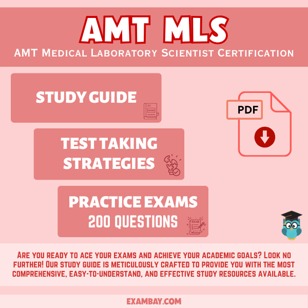 Medical Laboratory Scientist Study Guide 2025-2026: AMT MLS Certification with Detailed Content Review, Exam Strategies and Practice Tests