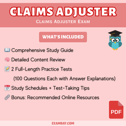 Claims Adjuster Exam Study Guide 2025-2026: Mastering Insurance Policies, Regulations, Claim Adjustments with Detailed Review & Practice Tests