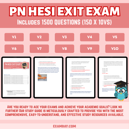 PN HESI Exit Exam 2025-2026 | Includes 1500 Questions (150 X 10Vs)