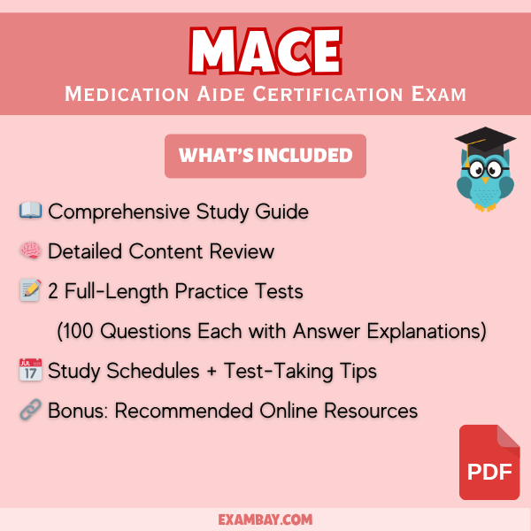 MACE Study Guide 2025-2026: Medication Aide Certification Prep with Detailed Content Review, Exam Strategies and Full-Length Practice Tests
