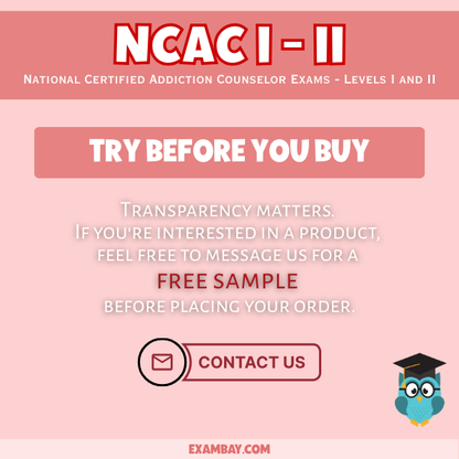NCAC I and II Exam Study Guide 2025-2026: Addiction Counselor Certification