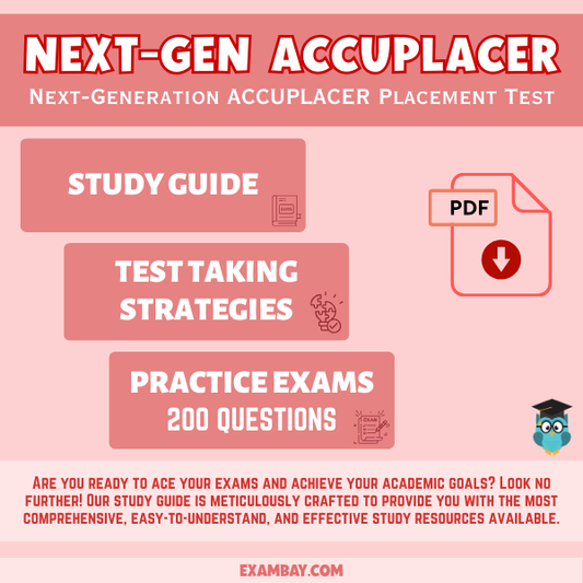 Next-Generation ACCUPLACER Study Guide 2025-2026: Detailed Content Review of Math, Reading, Writing | Two Full-Length Practice Tests